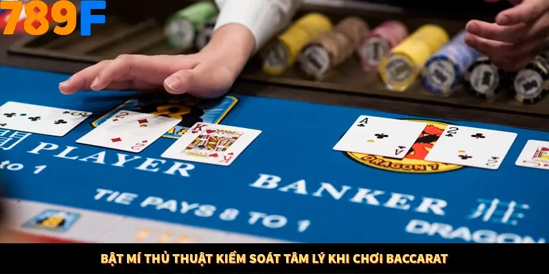 Kinh Nghiệm Quản Lý Vốn Khi Cá Cược Thể Thao – Phương Pháp Từ 789F 12 Bật mí thủ thuật kiểm soát tâm lý khi chơi Baccarat