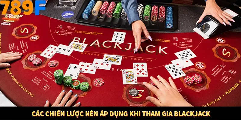 Kinh Nghiệm Quản Lý Vốn Khi Cá Cược Thể Thao – Phương Pháp Từ 789F 11 Các chiến lược nên áp dụng khi tham gia Blackjack