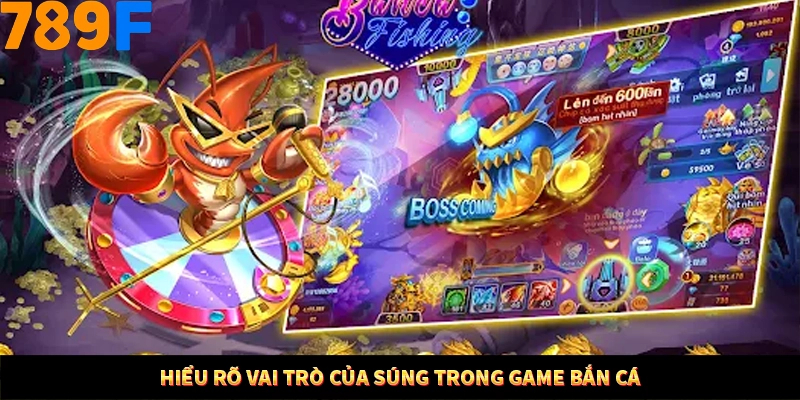 Mẹo Chọn Súng Trong Game bắn Cá Online Cực Hiệu Quả Tại 789F 10 Hiểu rõ vai trò của súng trong game bắn cá