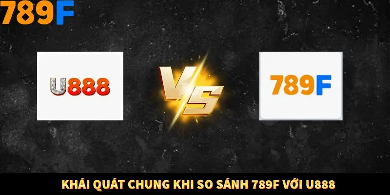Kinh Nghiệm Quản Lý Vốn Khi Cá Cược Thể Thao – Phương Pháp Từ 789F 10 Khái quát chung khi so sánh 789F với U888