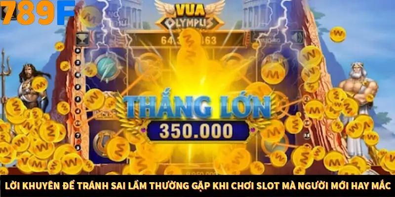 Mẹo Chọn Súng Trong Game bắn Cá Online Cực Hiệu Quả Tại 789F 12 Lời khuyên để tránh sai lầm thường gặp khi chơi slot mà người mới hay mắc