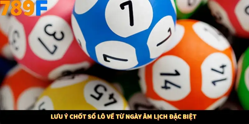 Kinh Nghiệm Quản Lý Vốn Khi Cá Cược Thể Thao – Phương Pháp Từ 789F 12 Lưu ý chốt sổ lô về từ ngày âm lịch đặc biệt