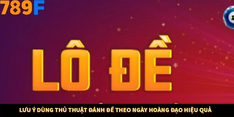 Kinh Nghiệm Quản Lý Vốn Khi Cá Cược Thể Thao – Phương Pháp Từ 789F 12 Lưu ý dùng thủ thuật đánh đề theo ngày hoàng đạo hiệu quả