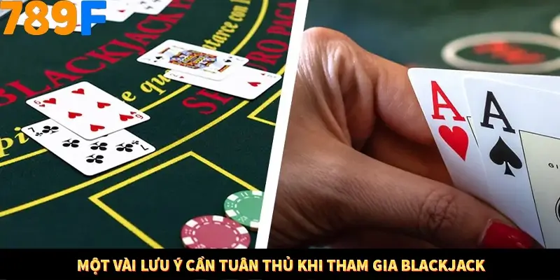Kinh Nghiệm Quản Lý Vốn Khi Cá Cược Thể Thao – Phương Pháp Từ 789F 12 Một vài lưu ý cần tuân thủ khi tham gia Blackjack