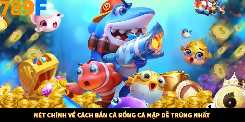 Kinh Nghiệm Quản Lý Vốn Khi Cá Cược Thể Thao – Phương Pháp Từ 789F 10 Nét chính về cách bắn cá rồng cá mập dễ trúng nhất