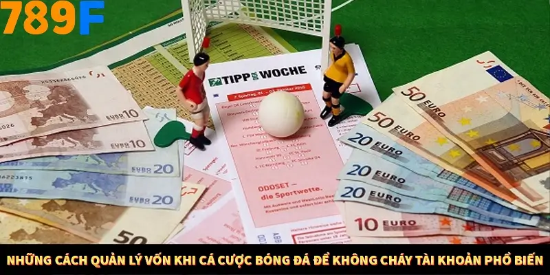 Mẹo Chọn Súng Trong Game bắn Cá Online Cực Hiệu Quả Tại 789F 12 Những cách quản lý vốn khi cá cược bóng đá để không cháy tài khoản phổ biến