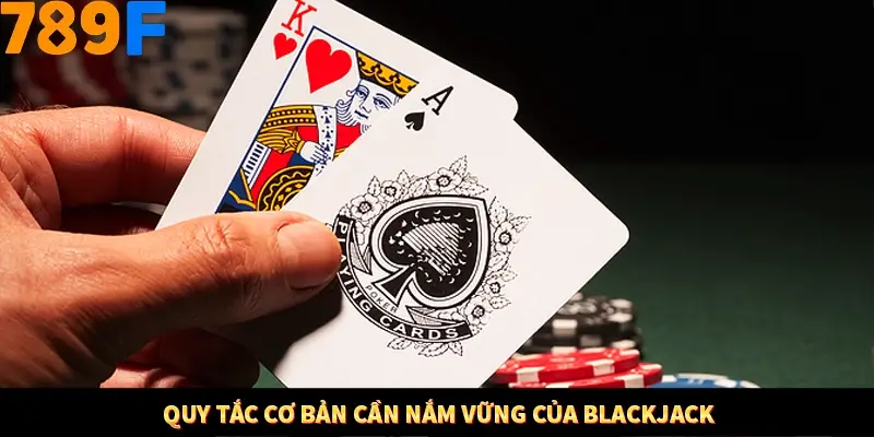 Kinh Nghiệm Quản Lý Vốn Khi Cá Cược Thể Thao – Phương Pháp Từ 789F 11 Quy tắc cơ bản cần nắm vững của Blackjack