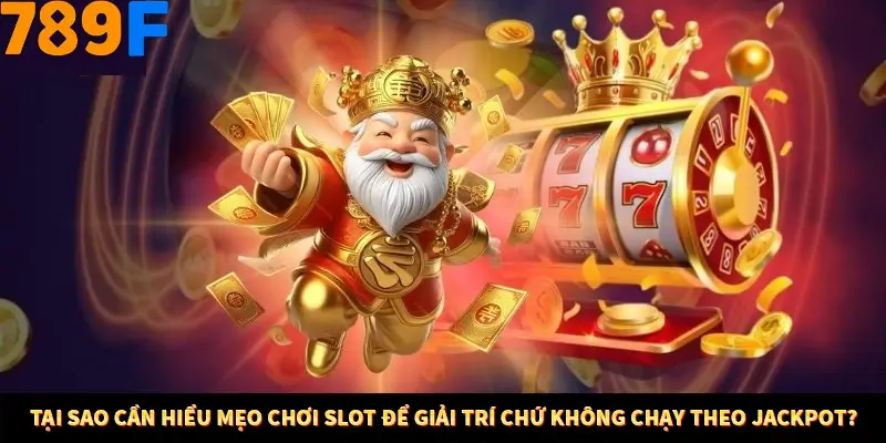 Mẹo Chọn Súng Trong Game bắn Cá Online Cực Hiệu Quả Tại 789F 10 Tại sao cần hiểu mẹo chơi Slot để giải trí chứ không chạy theo Jackpot?