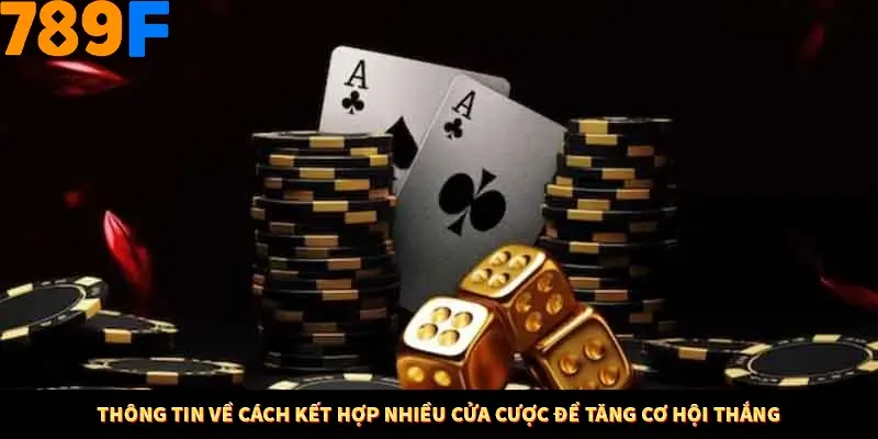 Kinh Nghiệm Quản Lý Vốn Khi Cá Cược Thể Thao – Phương Pháp Từ 789F 10 Thông tin về cách kết hợp nhiều cửa cược để tăng cơ hội thắng