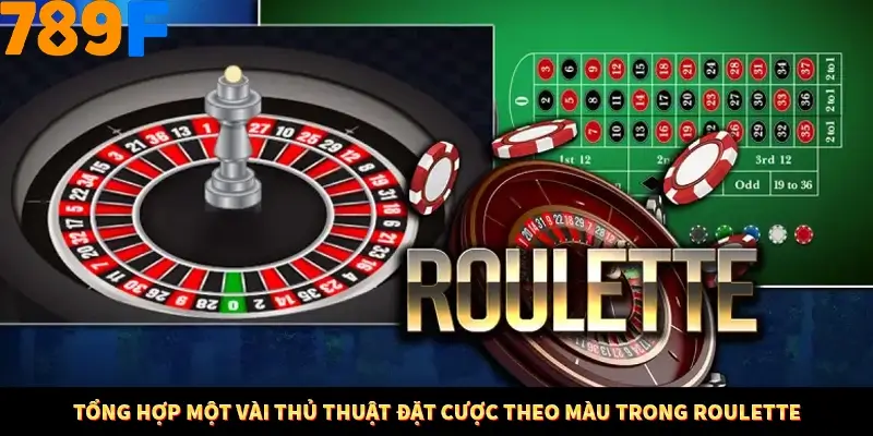 Kinh Nghiệm Quản Lý Vốn Khi Cá Cược Thể Thao – Phương Pháp Từ 789F 12 Tổng hợp một vài thủ thuật đặt cược theo màu trong Roulette