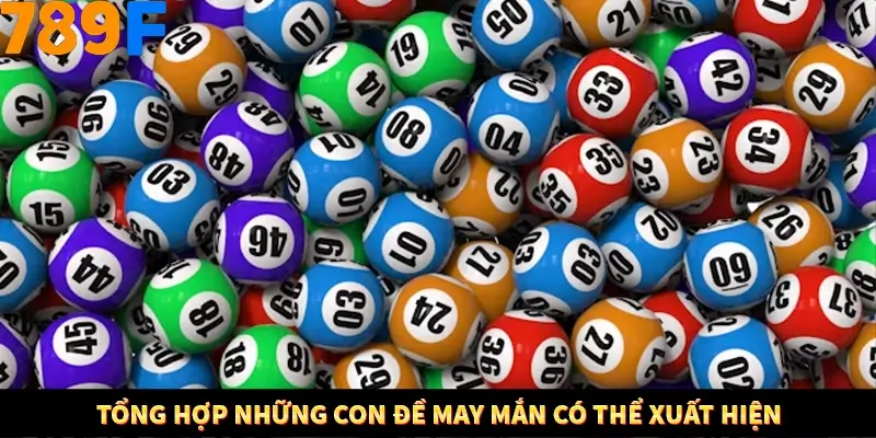 Kinh Nghiệm Quản Lý Vốn Khi Cá Cược Thể Thao – Phương Pháp Từ 789F 11 Tổng hợp những con đề may mắn có thể xuất hiện