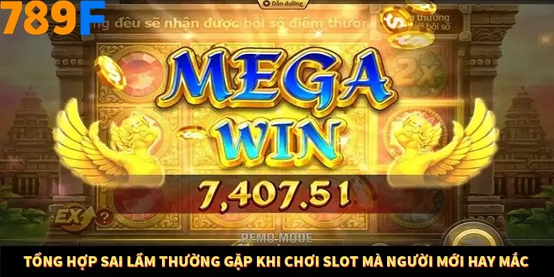 Mẹo Chọn Súng Trong Game bắn Cá Online Cực Hiệu Quả Tại 789F 11 Tổng hợp sai lầm thường gặp khi chơi slot mà người mới hay mắc