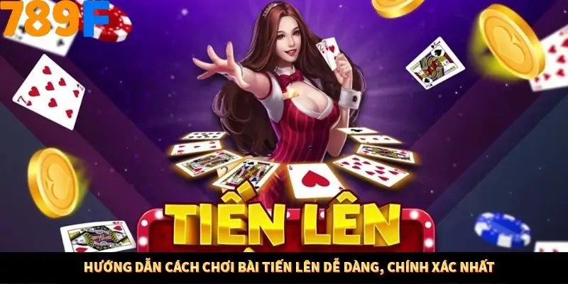 Thủ Thuật Đánh Kèo Rung An Toàn - Bí Mật Tăng Cơ Hội Thắng 789F 11 Hướng dẫn cách chơi bài tiến lên dễ dàng, chính xác nhất