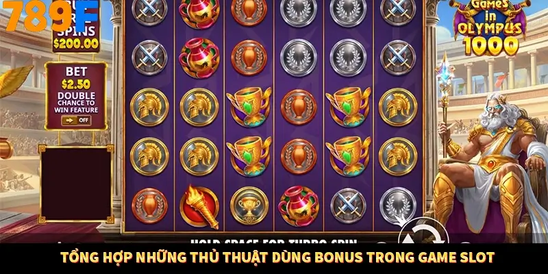 Mẹo Chọn Game Slot Theo Chủ Đề Dễ Ăn Thưởng Nhất Tại 789F 12 Tổng hợp những thủ thuật dùng bonus trong game slot
